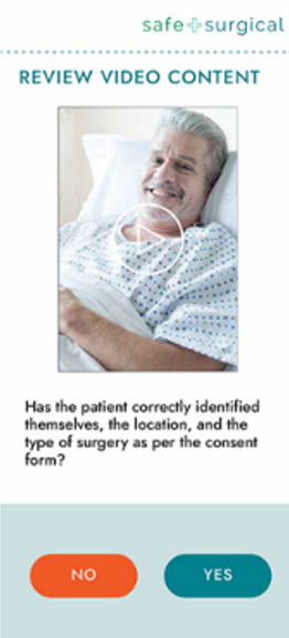 Safe Surgical app screen reviewing the patient's consent video, asking the reviewer to confirm the patient identified themselves, the location, and the type of surgery